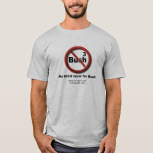 Camiseta Nenhum T de Bush 3