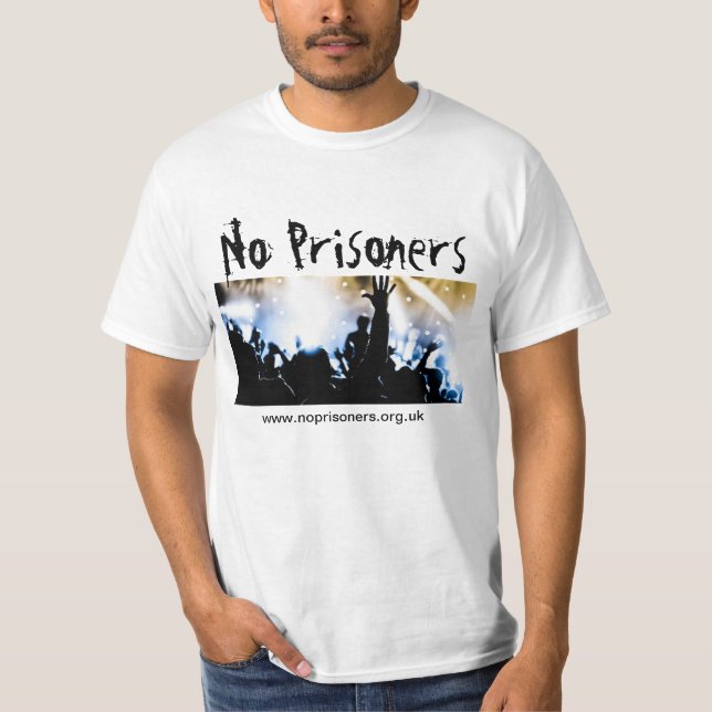 Camiseta Nenhum t-shirt dos prisioneiros (Frente)