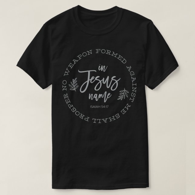 Camiseta Nenhuma Arma Formada Contra Mim Deve Prosperar (Frente do Design)