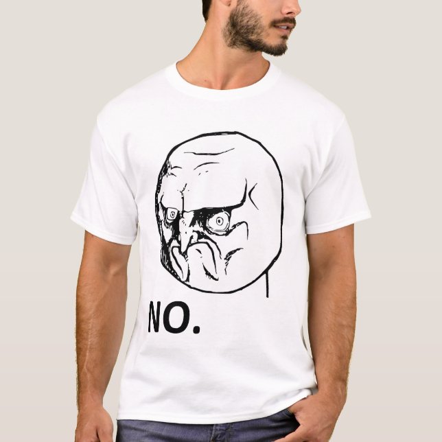 Camiseta Nenhuma cara irritada Rageface Meme da raiva (Frente)