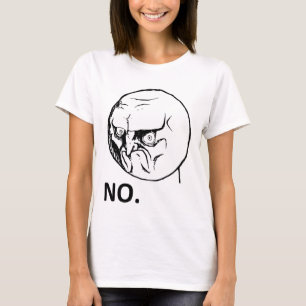 Camiseta Nenhuma cara irritada Rageface Meme da raiva