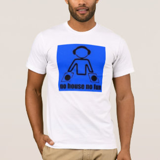 CAMISETA NENHUMA CASA NENHUM DIVERTIMENTO