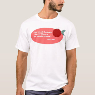 Camiseta Nenhuma cláusula da sanidade