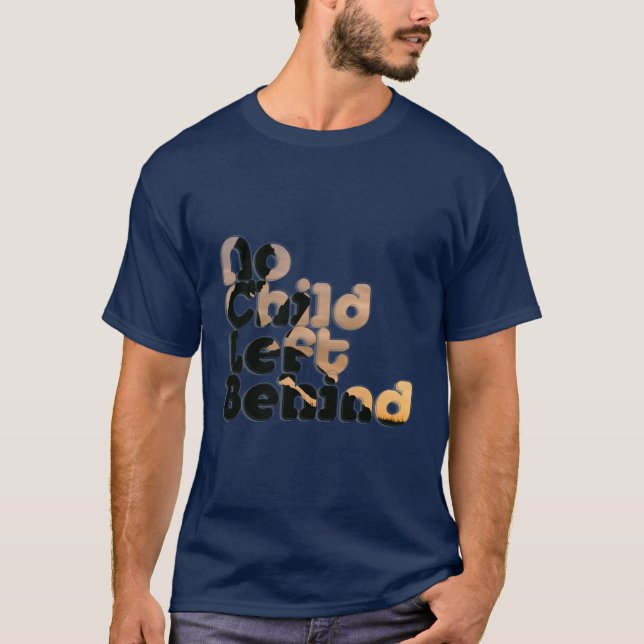 Camiseta Nenhuma Criança Deixada Para Trás (Frente)