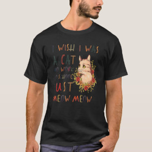 Camiseta Nenhuma escola ditado eu desejo que era um gato se