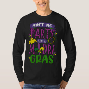Camiseta Nenhuma Festa Como O Carnaval Mardi Gras Engraçado