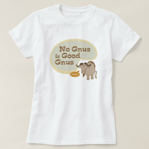 Camiseta Nenhuma Gnus é Boa Gnus Funny Pop Cultura Cotação