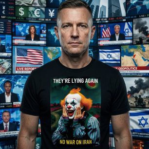 Camiseta Nenhuma Guerra no Irã Anti Neocon Fake News