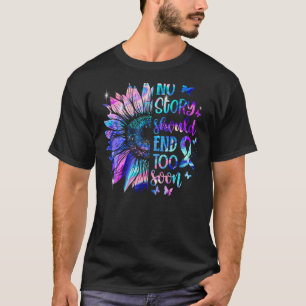 Camiseta Nenhuma História Deve Acabar Muito Cedo Com O Suic