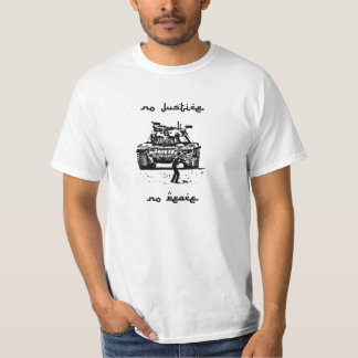 Camiseta Nenhuma justiça - nenhuma paz!