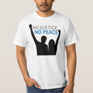 Camiseta Nenhuma justiça. Nenhuma paz. T-shirt