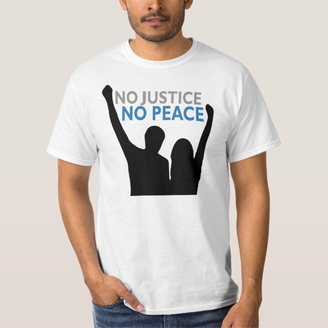 Camiseta Nenhuma justiça. Nenhuma paz. T-shirt (Frente)