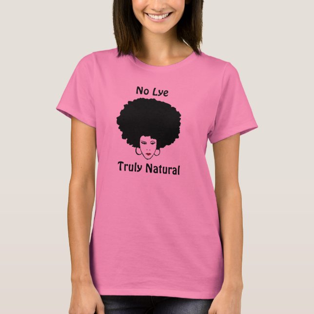 Camiseta Nenhuma Lye Truly Natural (Frente)