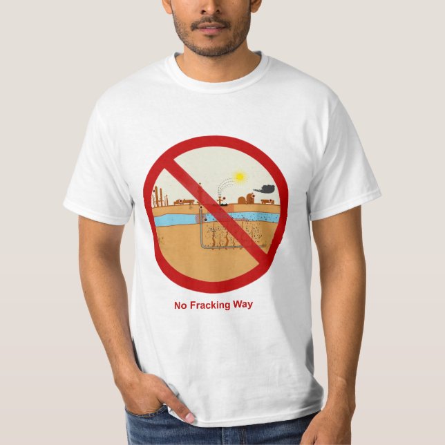 Camiseta Nenhuma maneira de Fracking (Frente)