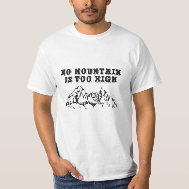 Camiseta Nenhuma montanha é alta demais (Frente)
