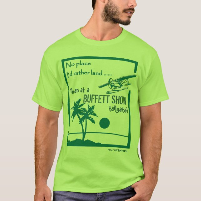 Camiseta Nenhuma mostra de Buffett do lugar… (Frente)