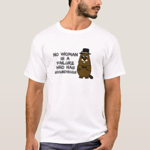 Camiseta Nenhuma mulher é um fracasso que tem Groundhogs