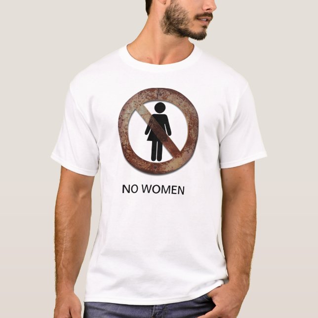 Camiseta Nenhuma mulher permitida (Frente)