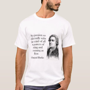 Camiseta Nenhuma paixão - Edmund Burke