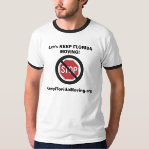 Camiseta Nenhuma parada - deixe-nos MANTER MOVER-SE de