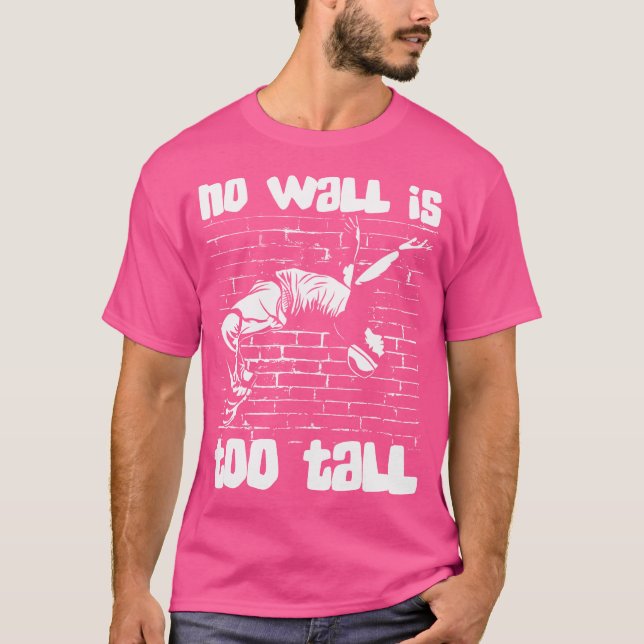 Camiseta Nenhuma Parede é Alta Demais Treinamento de Corrid (Frente)