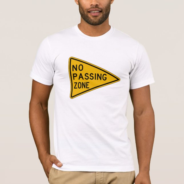 Camiseta Nenhuma zona de passagem, sinal de aviso do (Frente)