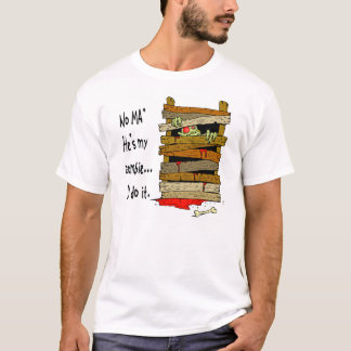 Camiseta "Nenhumas mães, ele; s t-shirt do meu zombi"