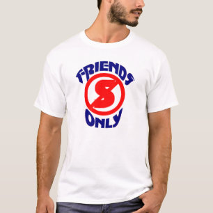 Camiseta Nenhuns amigos eretos somente