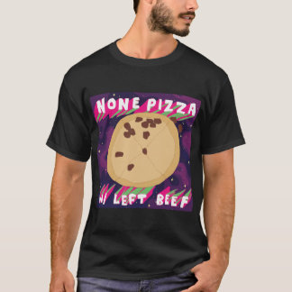 Camiseta Nenhuns carne da pizza W/Left
