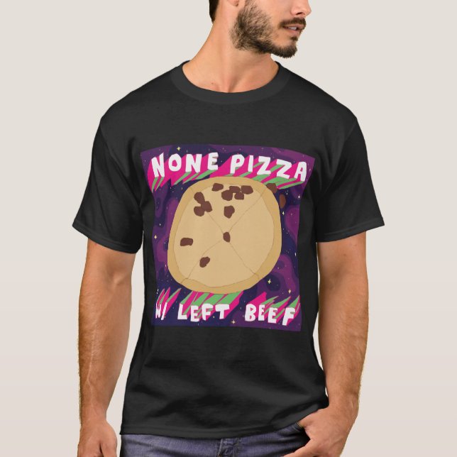 Camiseta Nenhuns carne da pizza W/Left (Frente)