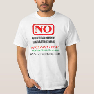 Camiseta Nenhuns cuidados médicos do governo - t-shirt