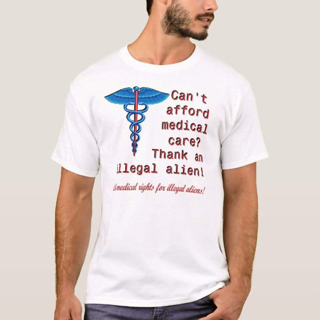 Camiseta Nenhuns direitos médicos para Illegals (Frente)