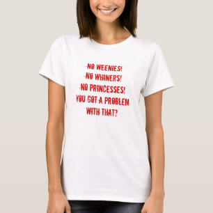 Camiseta Nenhuns Weenies, demasiado t-shirt