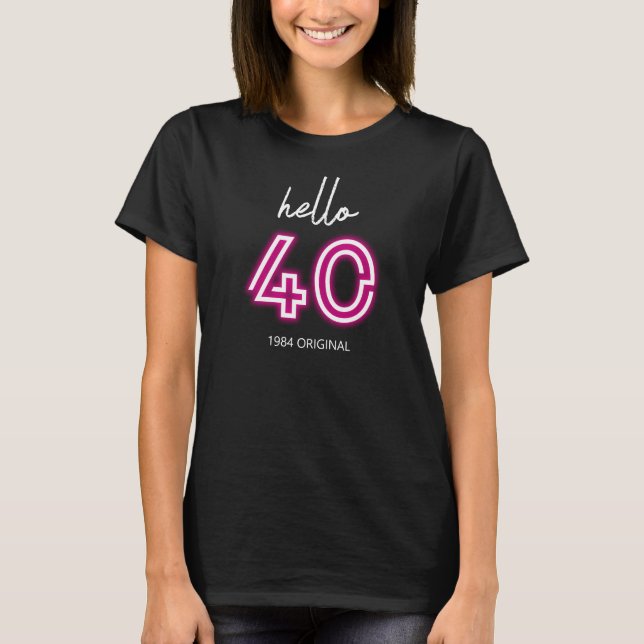 Camiseta Neon Alô Personalizado Quarenta Aniversário (Frente)
