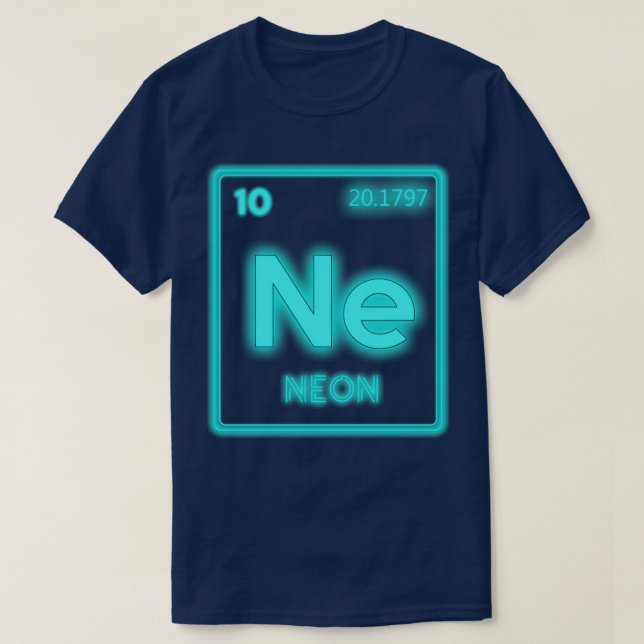 Camiseta Neon Periódico Elemento de Mesa Pun Química Nerd 1 (Frente do Design)