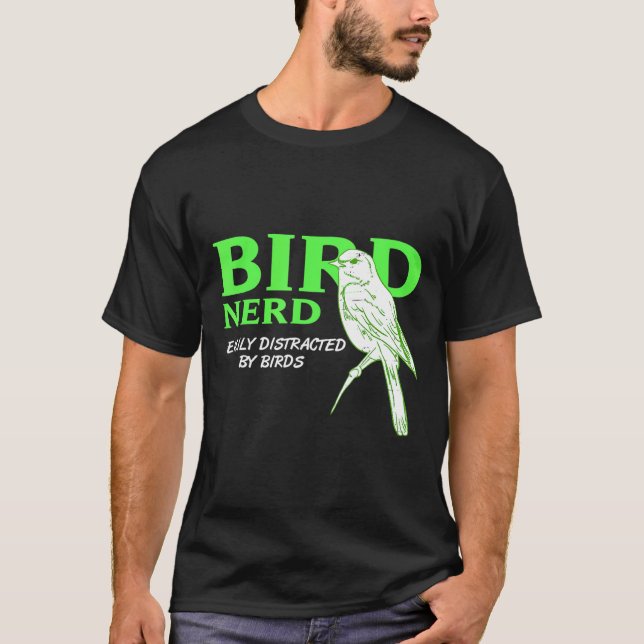 Camiseta Nerd De Aves Facilmente Distraído Por Aves Present (Frente)