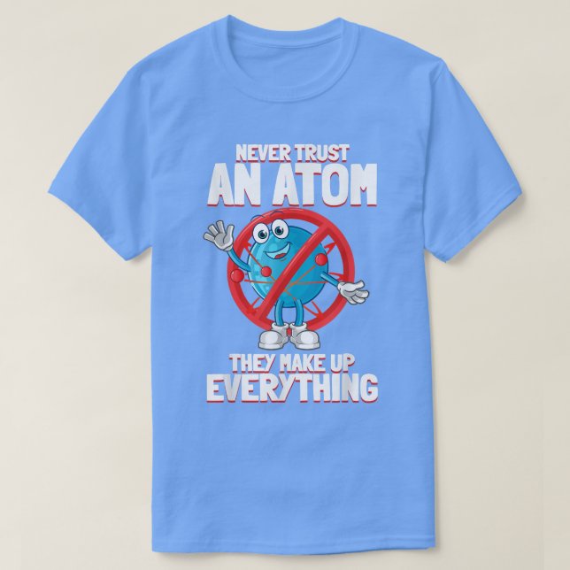 Camiseta Nerd De Química Engraçado Oferece Átomos Para A Ci (Frente do Design)