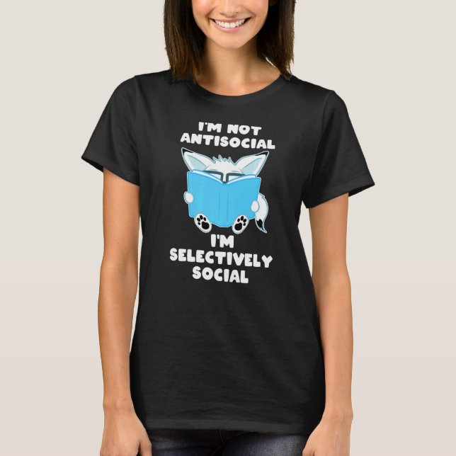 Camiseta Nerd de Raposa Árctica Não sou antissocial Sou sel (Frente)