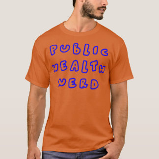 Camiseta Nerd de Saúde Pública