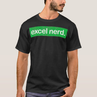 Camiseta Nerd do Excel Oferece Geek do Excel para Folha de