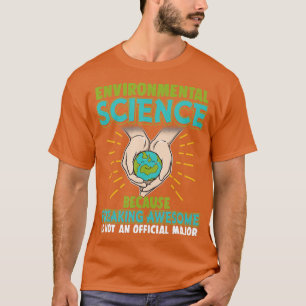 Camiseta Nerd Engraçado Oferece Ciência Ambiental Porque