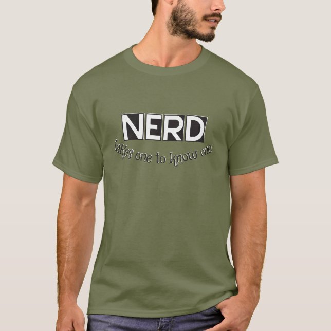 Camiseta Nerd, leva um para saber um (Frente)