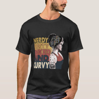Camiseta Nerdy Dirty Inked Curvy Lading Lovers Tattoo Gift