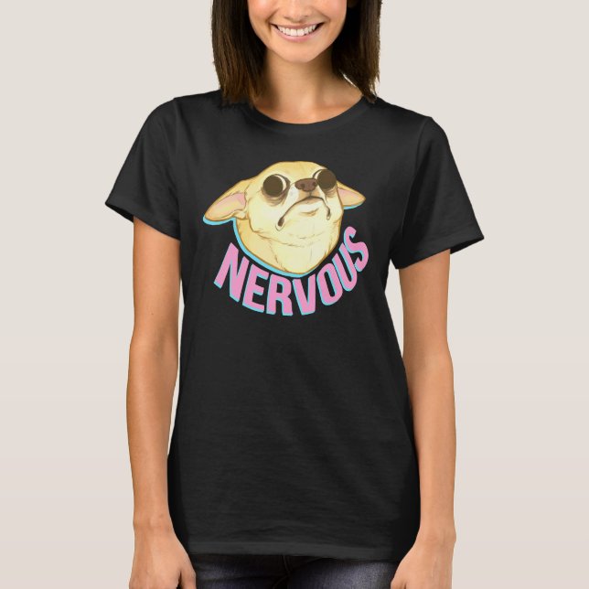 Camiseta Nervous Chihuahua (Frente)