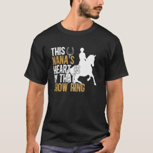 Camiseta Nesse Show Ring Cavalo Show Nana Avó Equestre