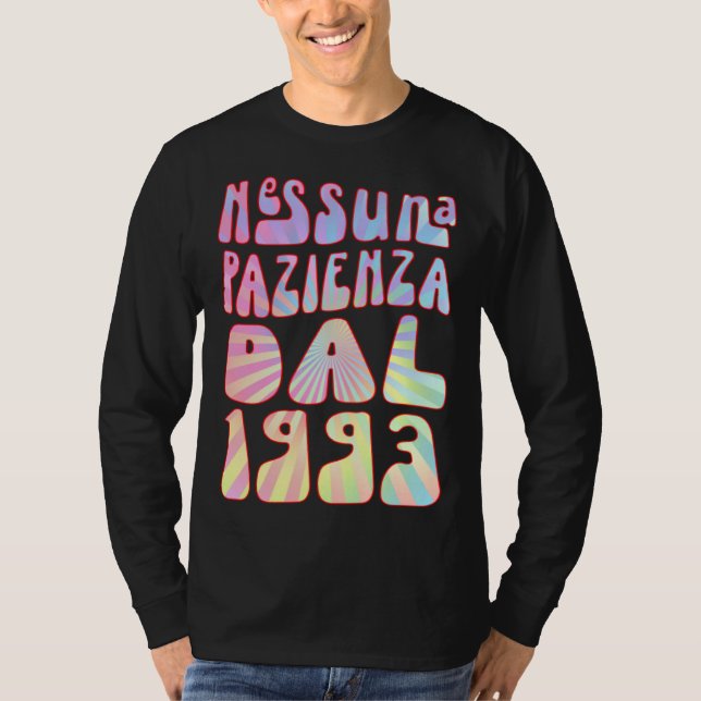 Camiseta Nessuna Pazienza Dal 1993 Ani 30 Compleanno Retrò  (Frente)