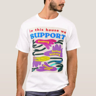 Camiseta Nesta Casa Apoiamos Decência Diversidade, Igualdad