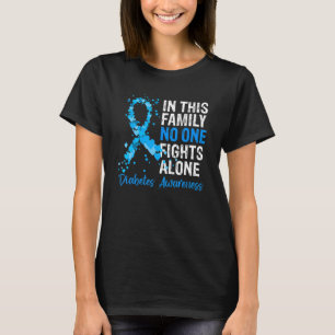 Camiseta Nesta Família Ninguém Luta Só Contra A Diabetes