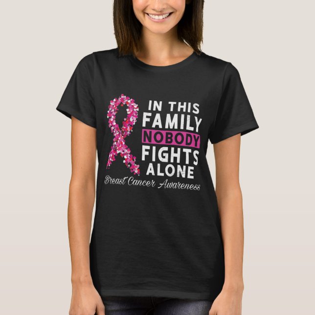 Camiseta Nesta Família Ninguém Luta Sozinho Com O Cancer Da (Frente)