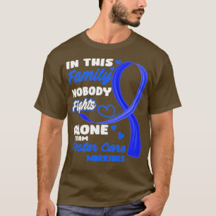 Camiseta Nesta Família Ninguém Luta Sozinho Com O Foster Ca
